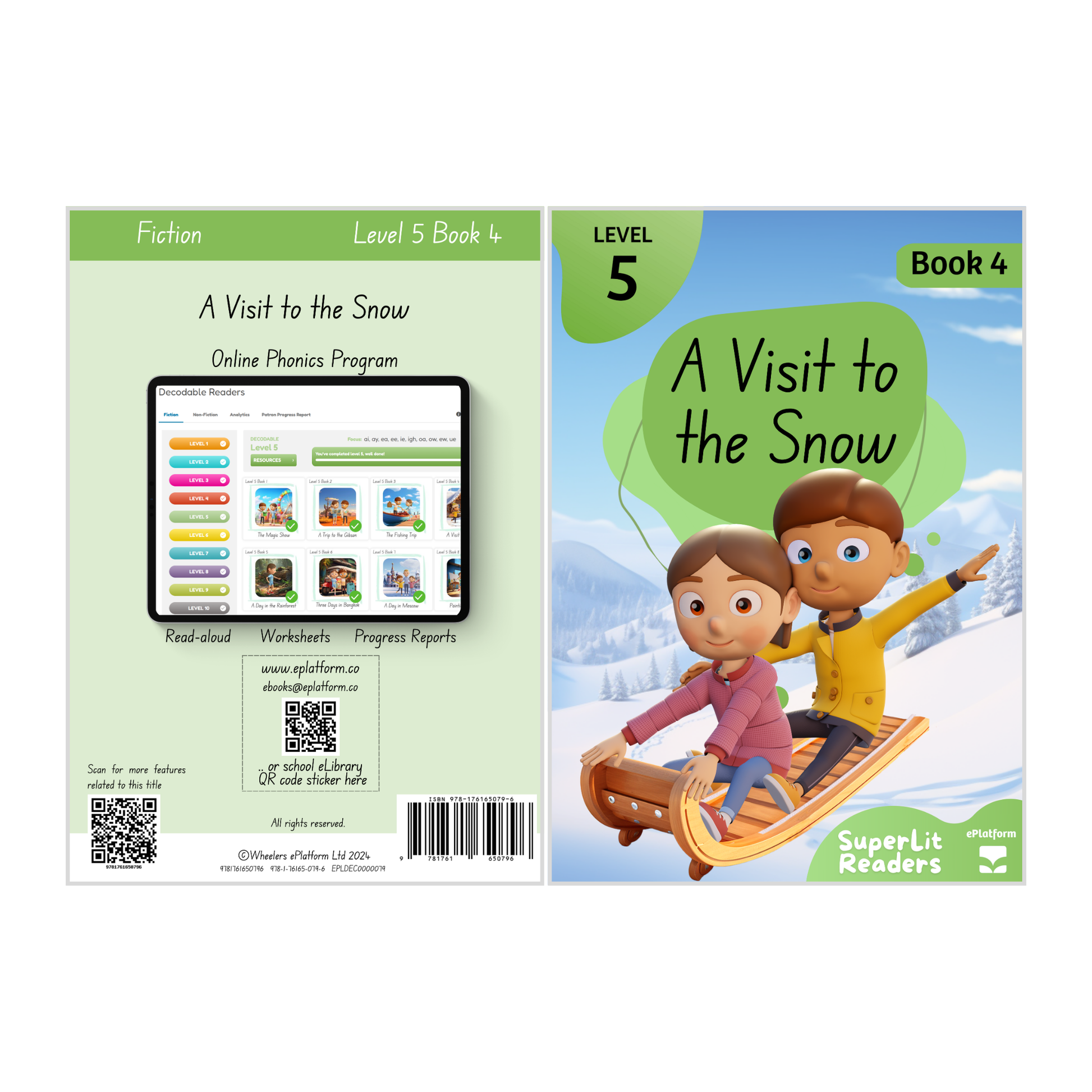 A Visit to the Snow (Level 5 Book 4 - Fiction Series) - SuperLit Readers by EPlatform Limited