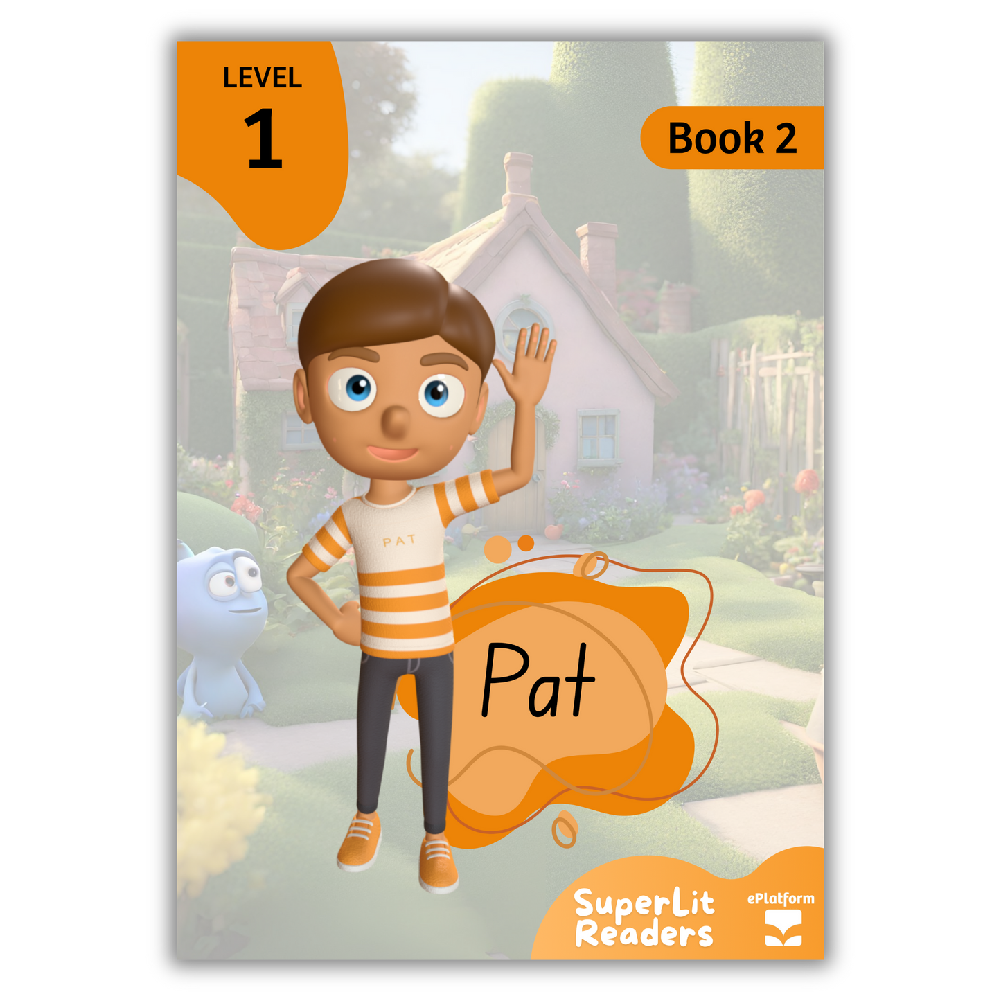 Pat (Level 1 Book 2 - Fiction Series) - SuperLit Readers by EPlatform Limited