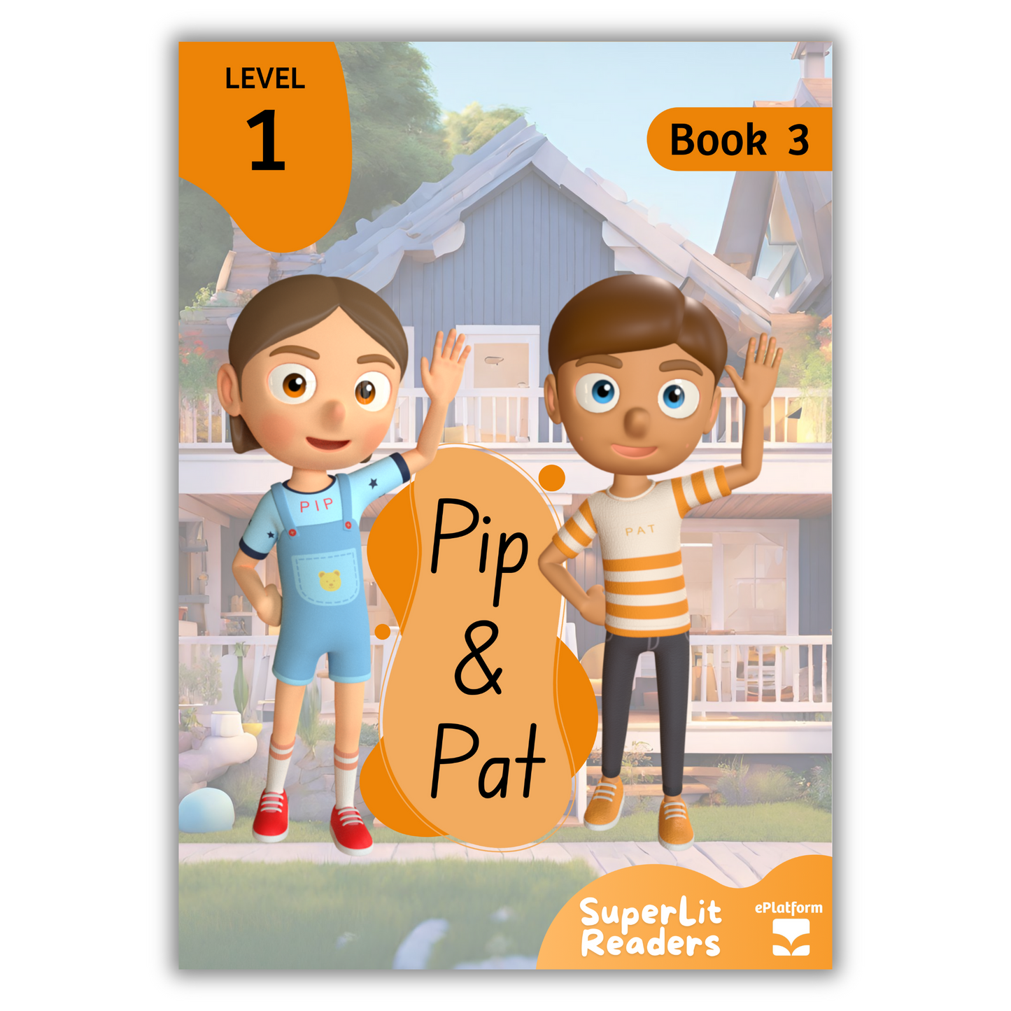 Pip and Pat (Level 1 Book 3 - Fiction Series) - SuperLit Readers by EPlatform Limited