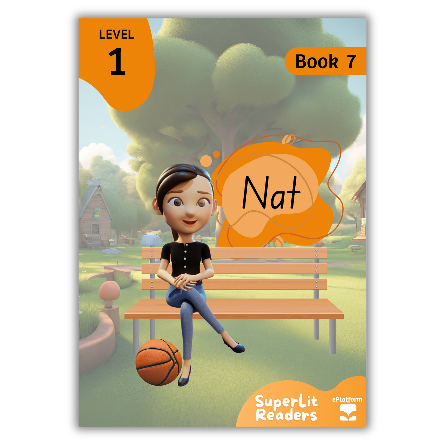 Nat (Level 1 Book 7 - Fiction Series) - SuperLit Readers by EPlatform Limited