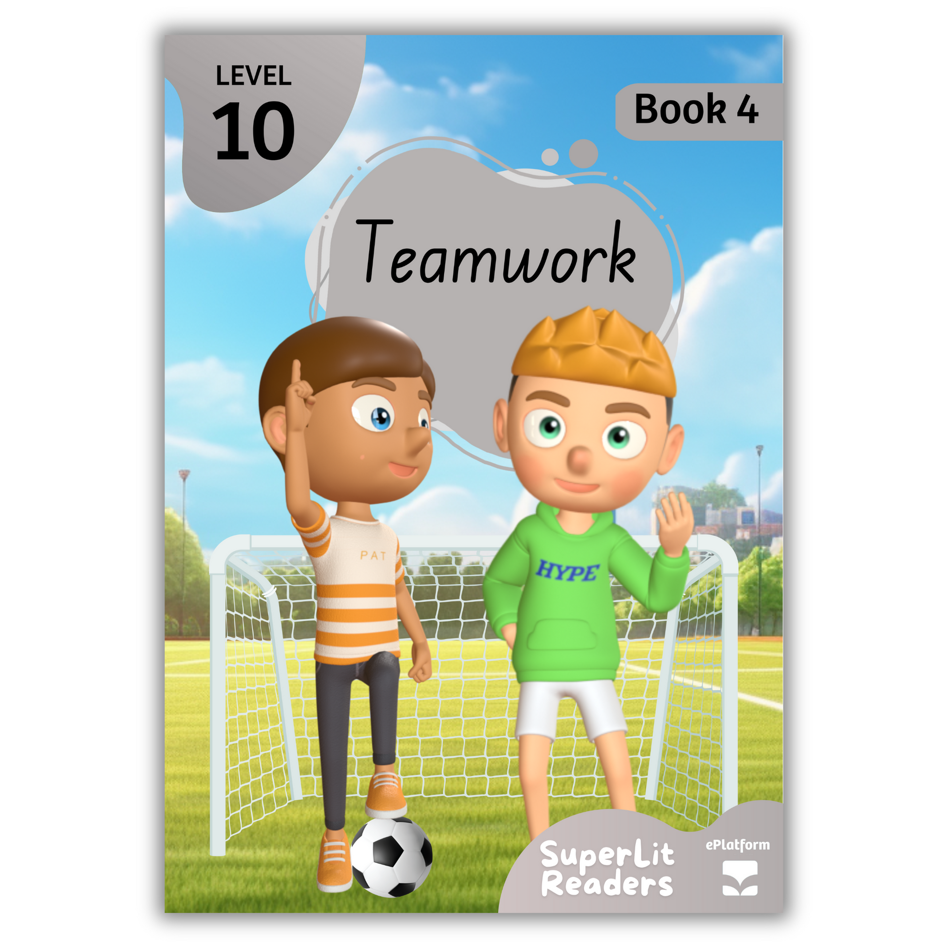 Teamwork (Level 10 Book 4 - Fiction Series) - SuperLit Readers by EPlatform Limited