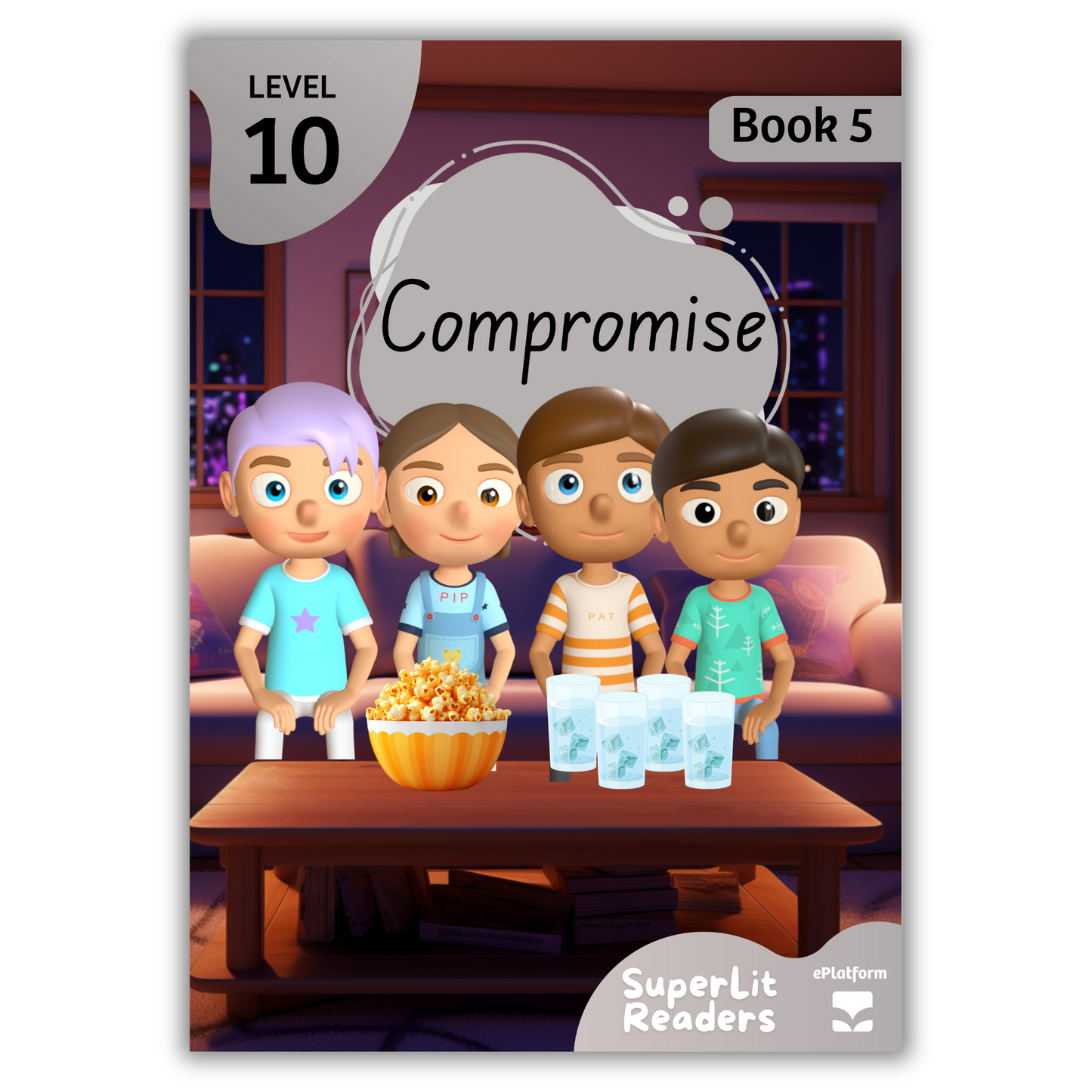 Compromise (Level 10 Book 5 - Fiction Series) - SuperLit Readers by EPlatform Limited