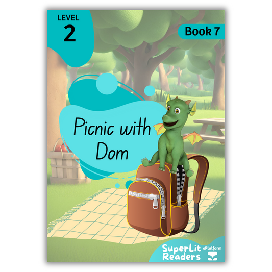 Picnic with Dom (Level 2 Book 7 - Fiction Series) - SuperLit Readers by EPlatform Limited