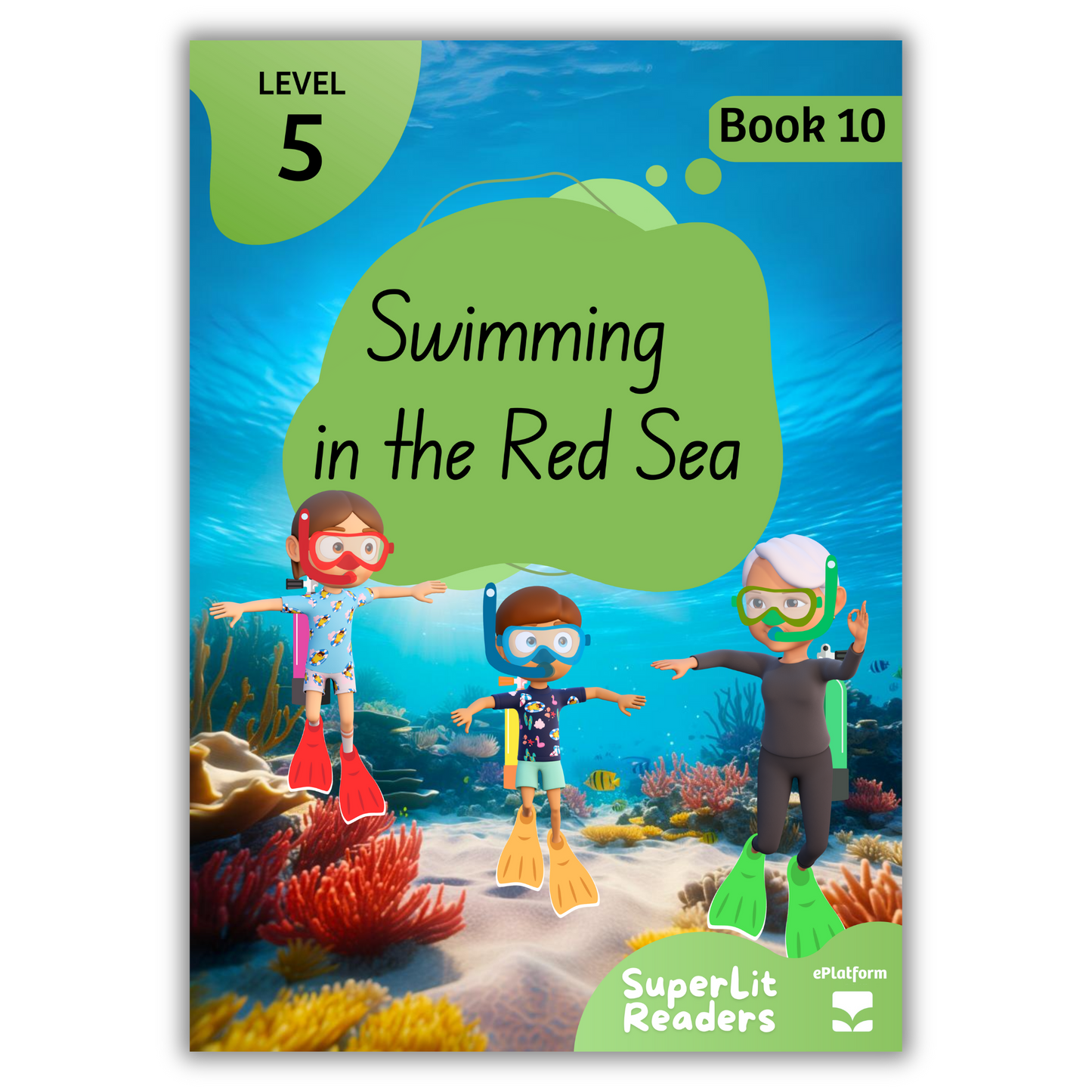 Swimming in the Red Sea (Level 5 Book 10 - Fiction Series) - SuperLit Readers by EPlatform Limited