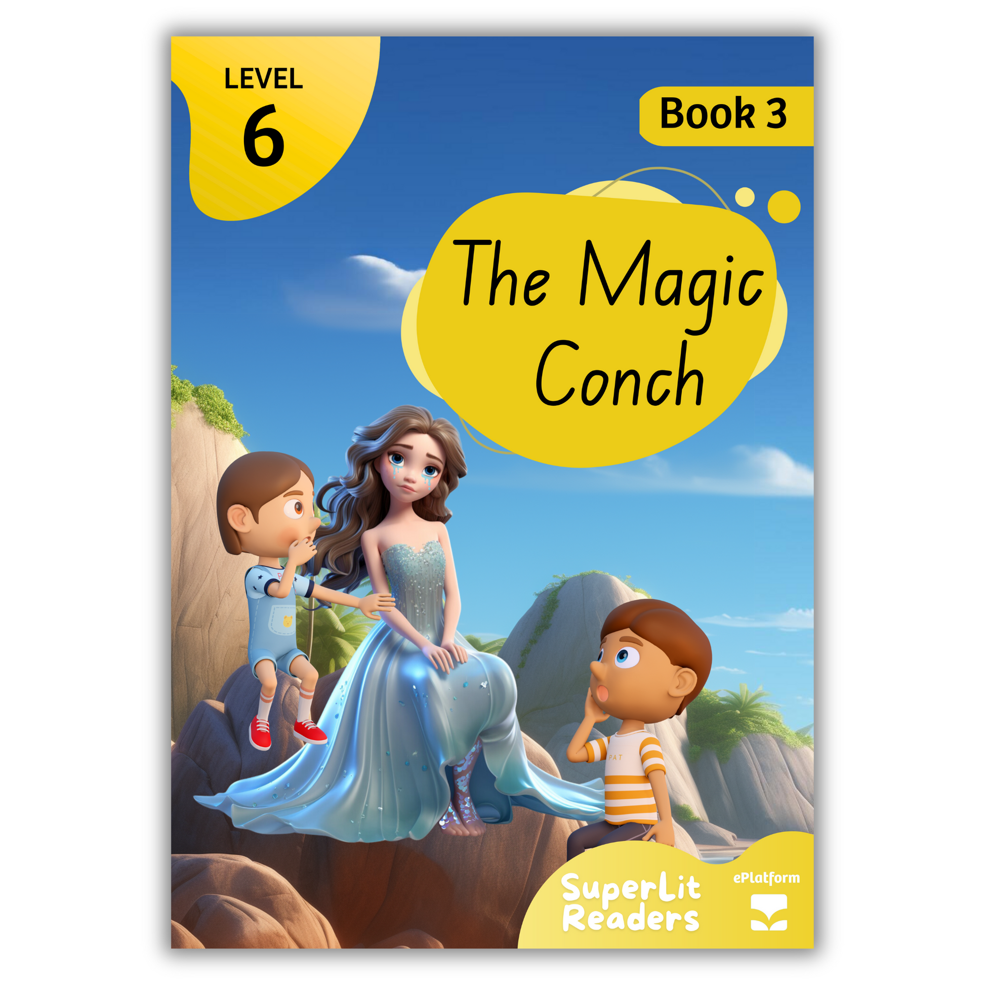 The Magic Conch (Level 6 Book 3 - Fiction Series) - SuperLit Readers by EPlatform Limited