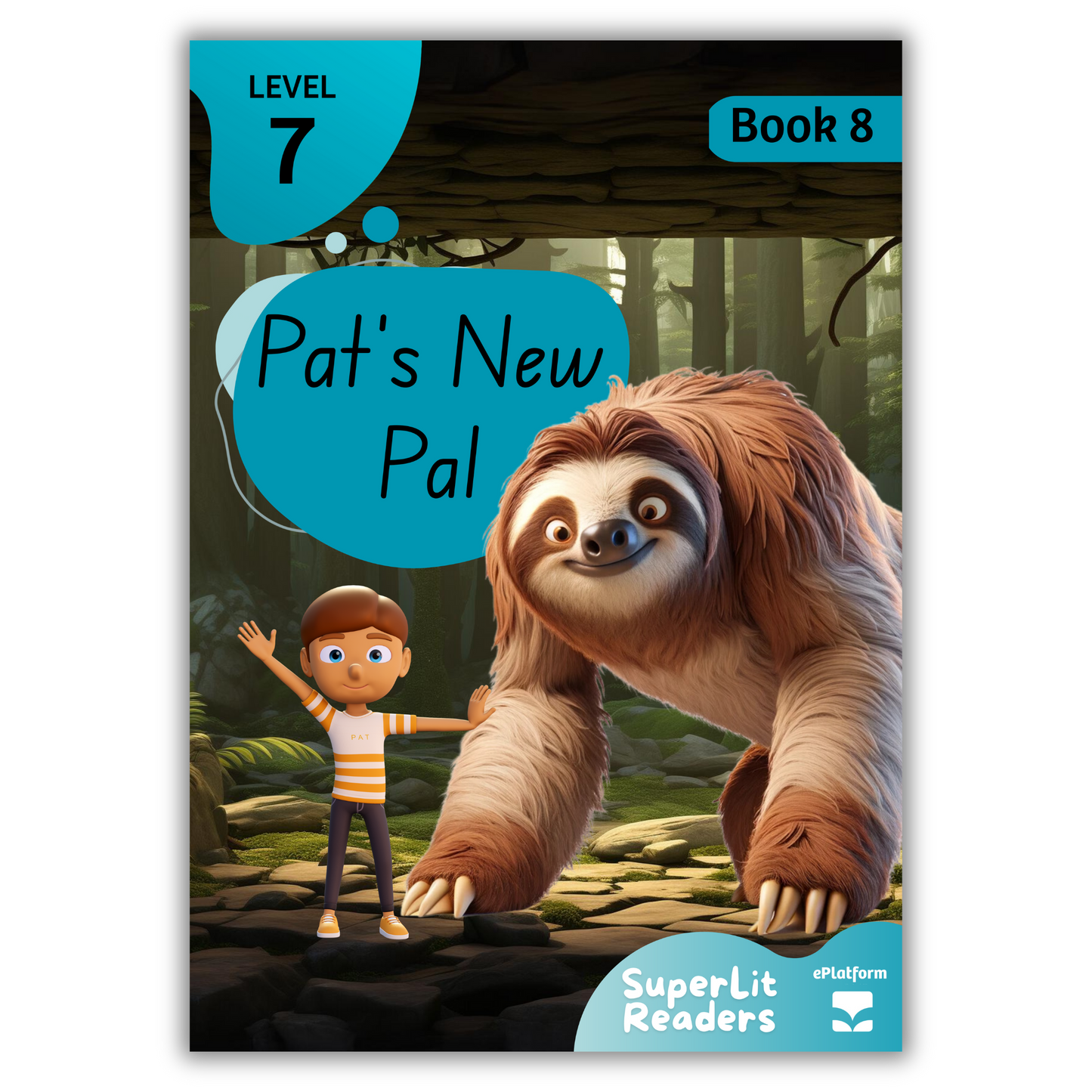 Pat's New Pal (Level 7 Book 8 - Fiction Series) - SuperLit Readers by EPlatform Limited