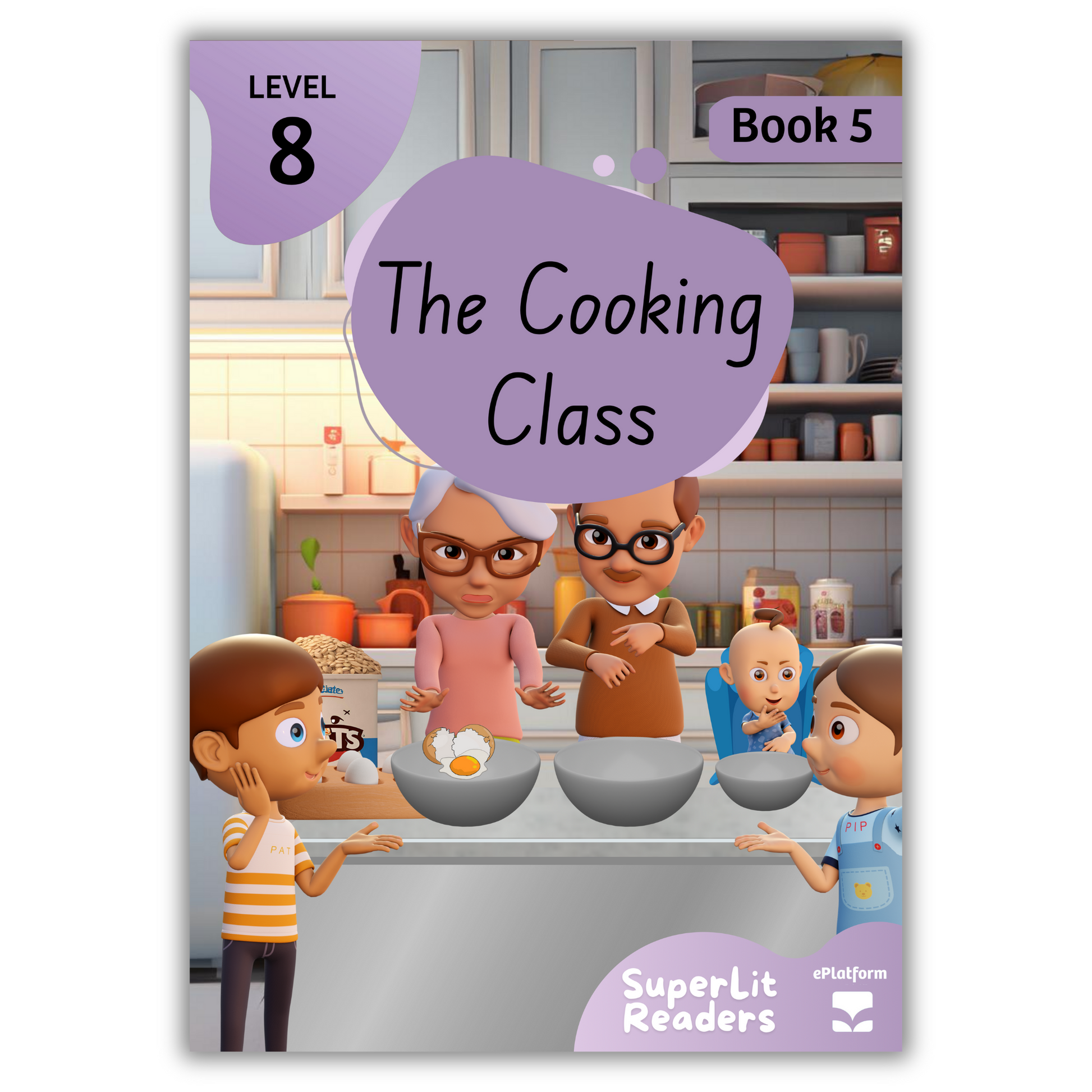 The Cooking Class (Level 8 Book 5 - Fiction Series) - SuperLit Readers by EPlatform Limited